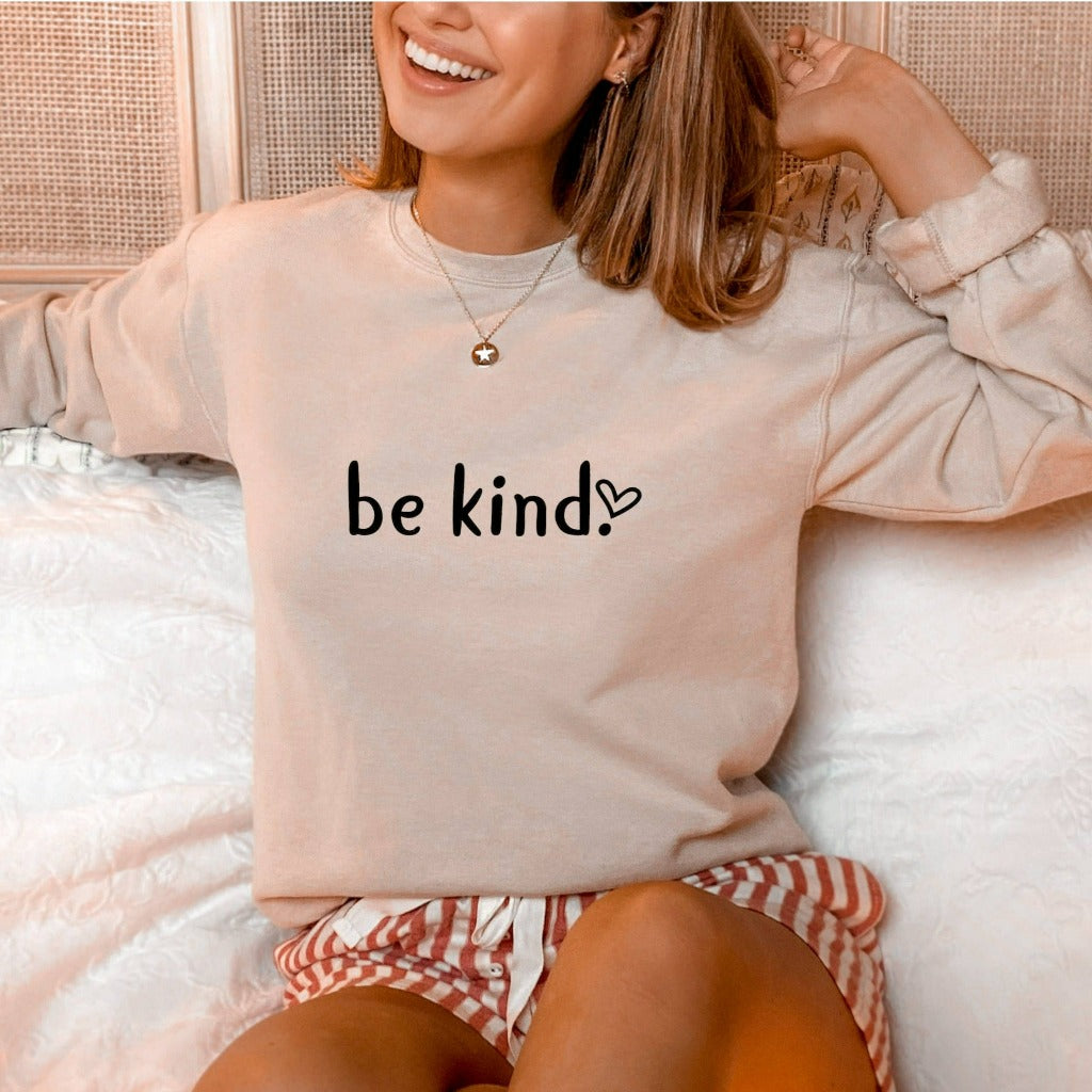 Be Kind Sweatshirt, Kindness Crewneck, Kindness Quote Shirt, Positive Quote Crewneck, Teacher Kindness Graphic Tee, Cute Gift for Her