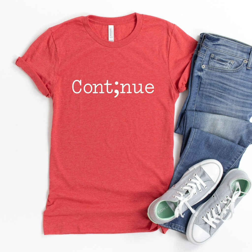 continue shirt, your story continues, mental health awareness