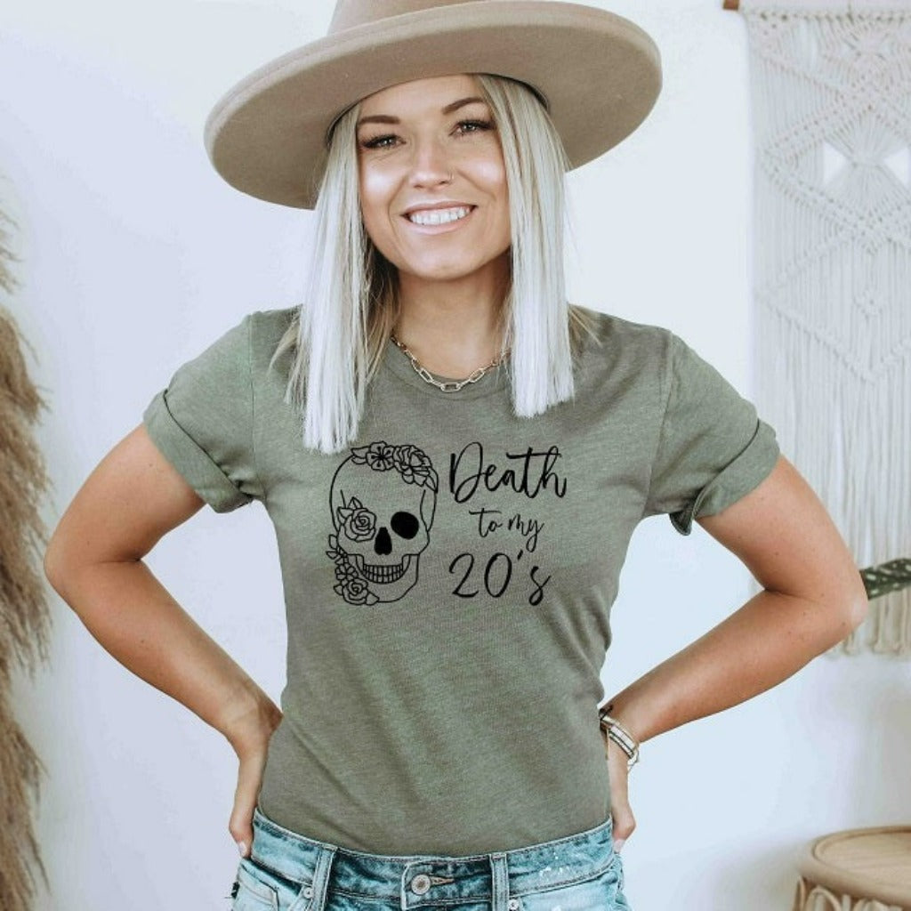 Death to my 20's 30th birthday shirt