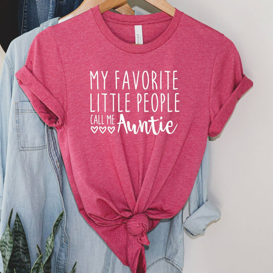 my favorite little people call me auntie shirt, gift for new aunt, gift for sister, gift from niece, gift to aunt from nephew, new auntie graphic tee