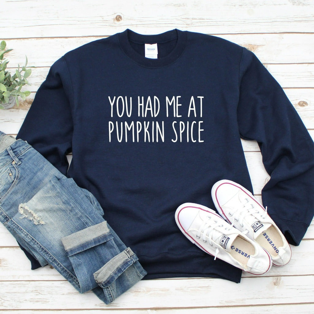 you had me at pumpkin spice crewneck sweatshirt, pumpkin spice latte shirt, psl sweat shirt, cute fall sweatshirt for her