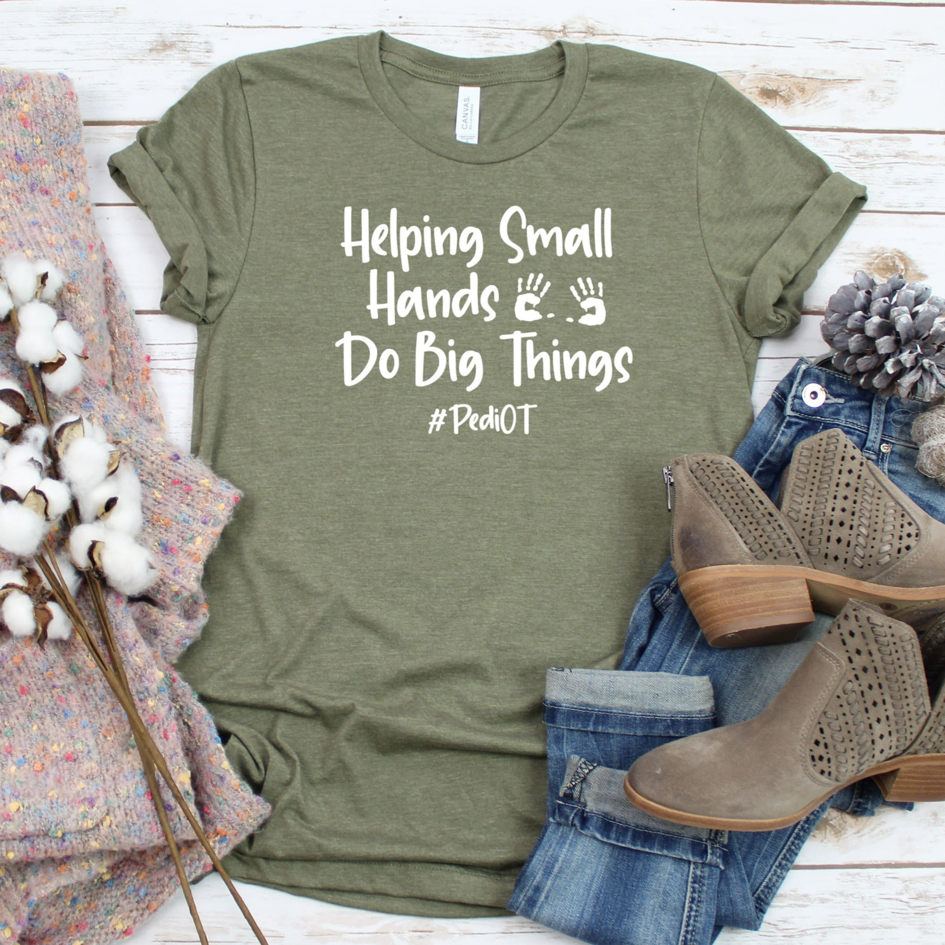 Occupational Therapy Shirt, Helping Small Hands Do Big Things, Pediatric OT, PediOT, Pediatric Occupational Therapy Shirt, #PediOT, OT Shirt