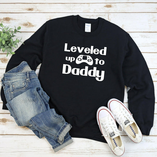 Leveled up to Daddy crewneck sweatshirt, Gift for new dad, gamer dad new baby gift from wife to husband, baby shower shirt