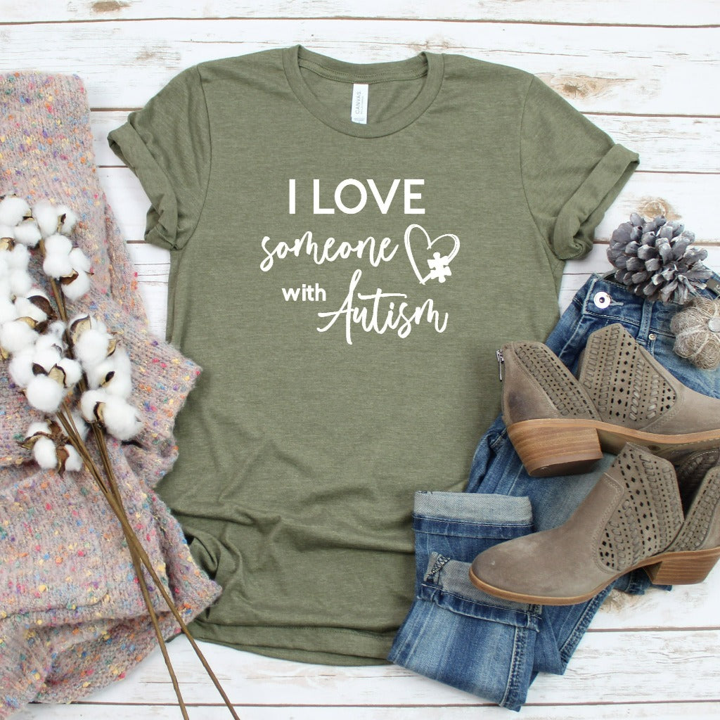 i love someone with autism shirt, autism awareness tshirt, autism graphic tee, autism mom shirt, autism dad, unisex autism awareness