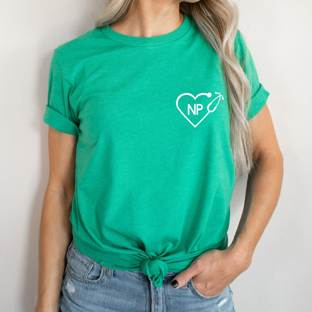 Nurse Practitioner Shirt, Nurse Practitioner Gifts, NP Shirt, FNP Nurse Week, Gift for Nurse, Gift for NP, for Nurse Practitioner Student