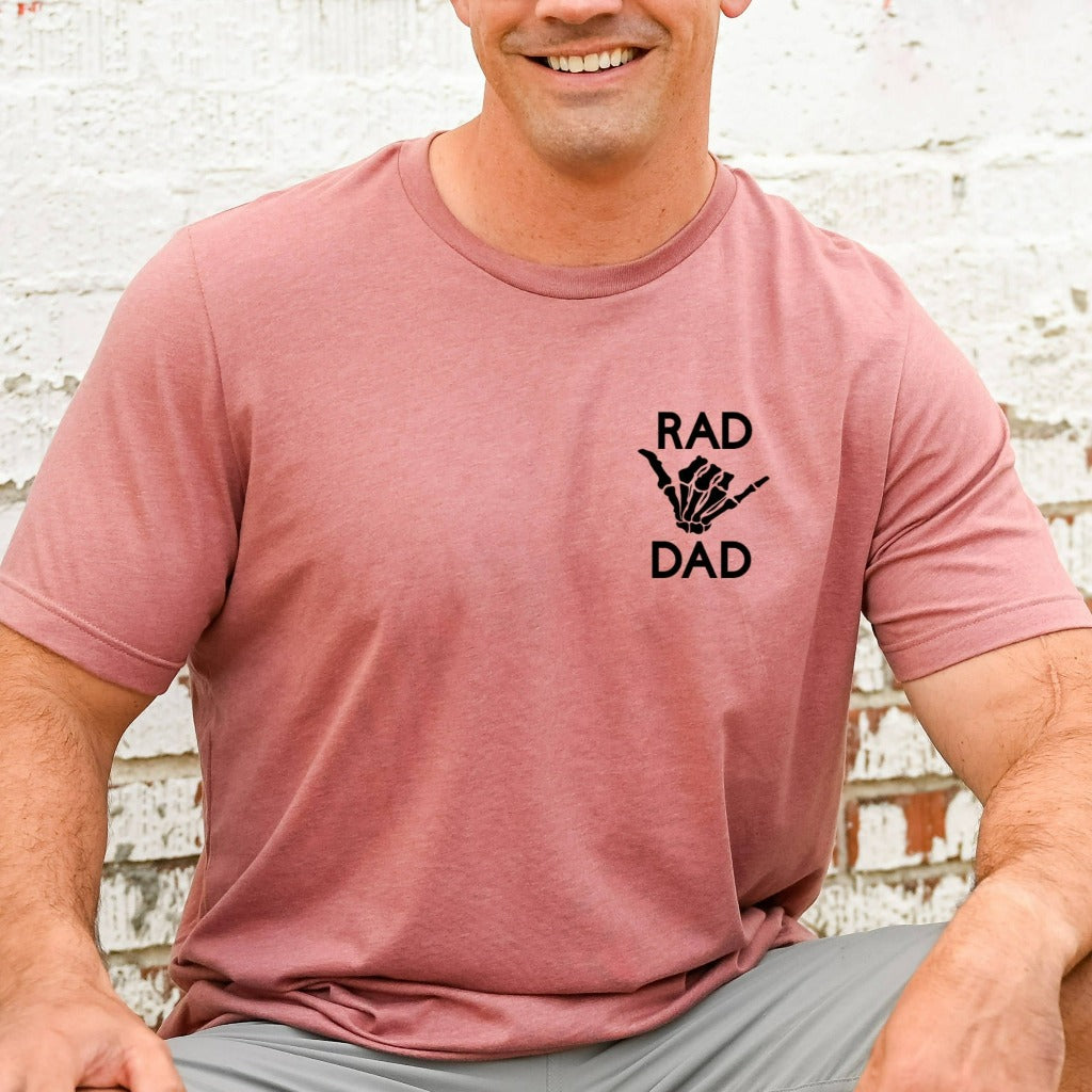 Rad Dad Shirt, Father's Day Gift for Dad, Fathers Day, Cool Dad, New Dad Gift from Wife, from Daughter