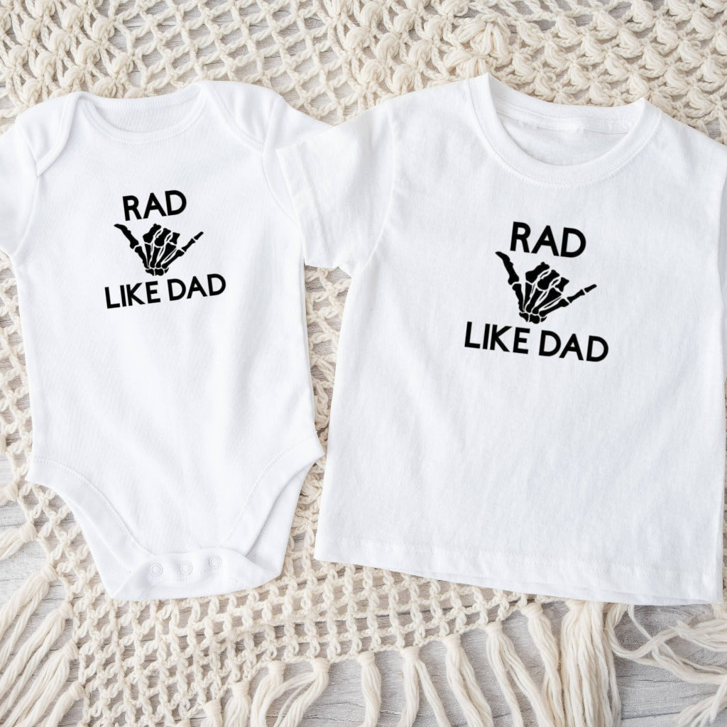 Rad like dad baby onesie, rad like dad toddler tshirt, matching daddy and me shirt set