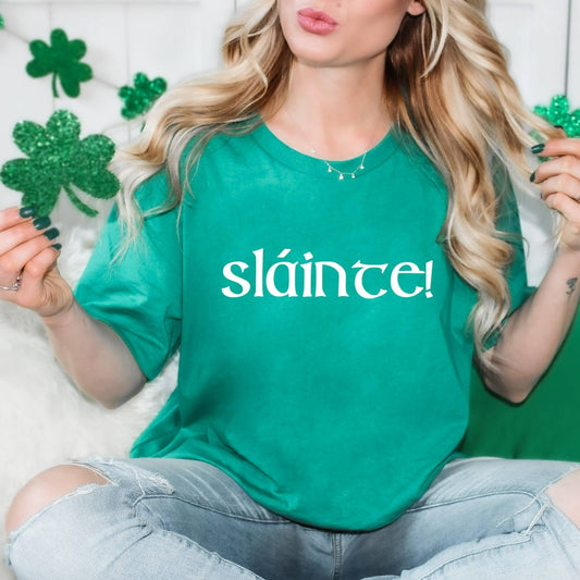 Slainte Shirt, Irish Greeting TShirt, St. Patrick's Day Graphic Tee, Health Cheers, Green T-Shirt, Gift For Her, Gaelic St Patty's Day Shirt