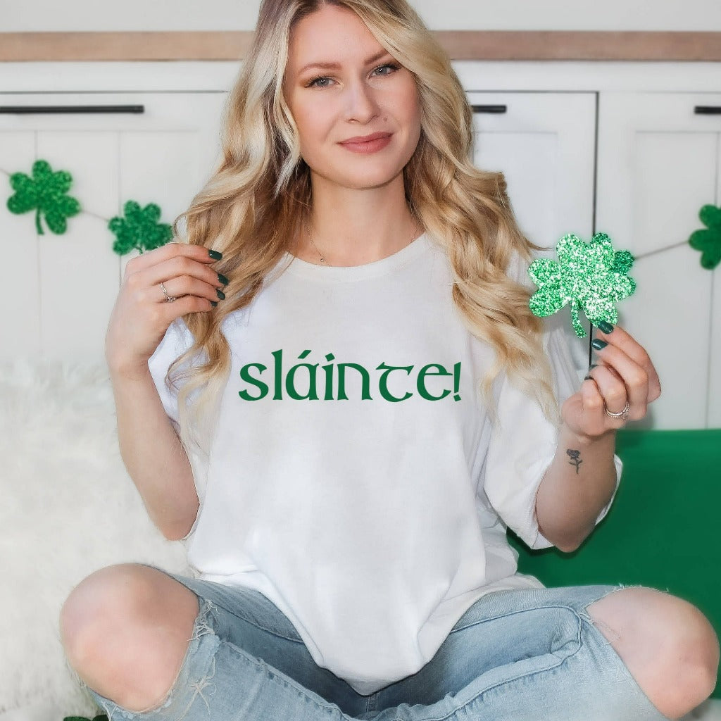 Slainte Shirt, Irish Greeting TShirt, St. Patrick's Day Graphic Tee, Health Cheers, Green T-Shirt, Gift For Her, Gaelic St Patty's Day Shirt